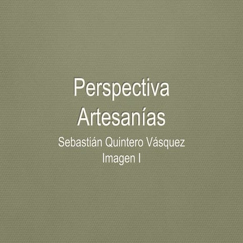 Perspectiva Fotográfica Artesanías