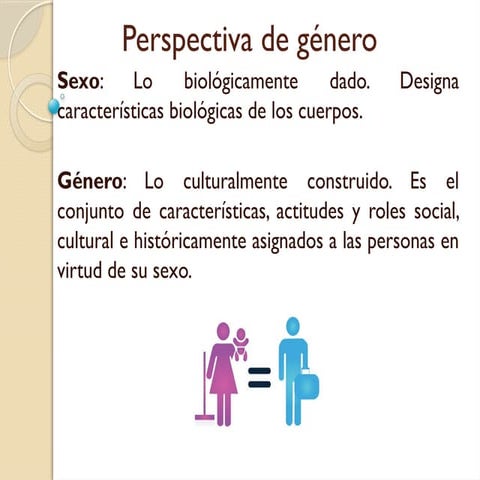 Perspectiva de género la perspectiva de género es el principio que se ...