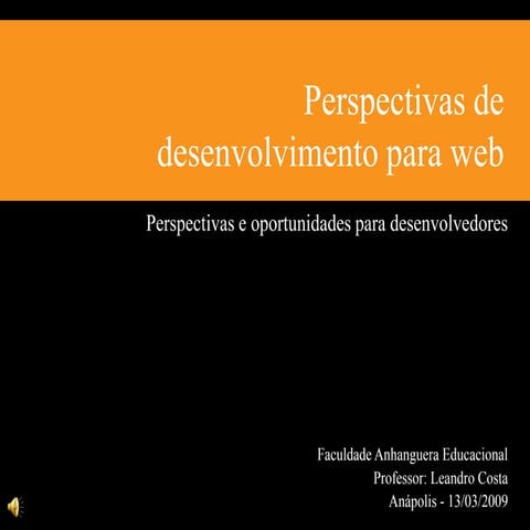 Perspectivas De Desenvolvimento Para Web