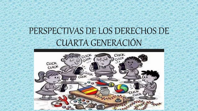 Perspectivas de los derechos de cua...