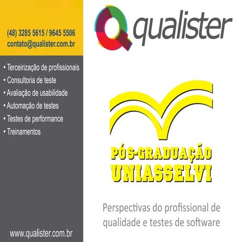 Perspectivas do profissional de qualidade e testes de software