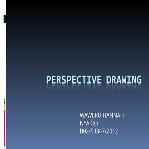 PERSPECTIVE VIEW OF ENGINEERING DRAWING WITH EXAMPLE