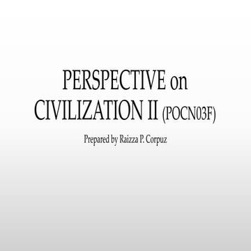 PERSPECTIVE ON CIVILIZATION II