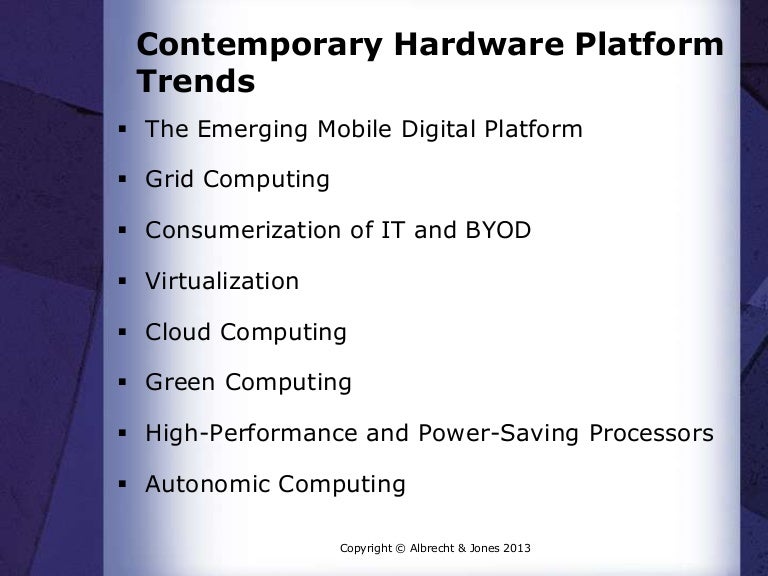 Contemporary Hardware Platform Trends