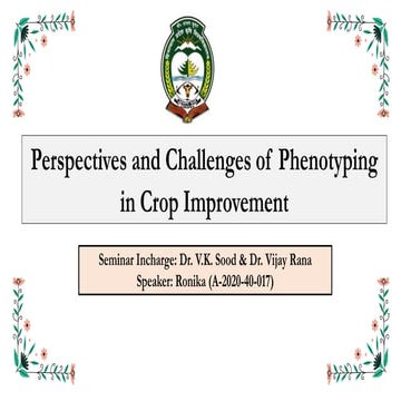 Perspectives and Challenges of Phenotyping in Crop Improvement. - Copy.pptx
