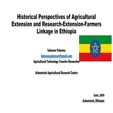 Historical Perspectives of agricultural extension and Research- Extension- Fa...