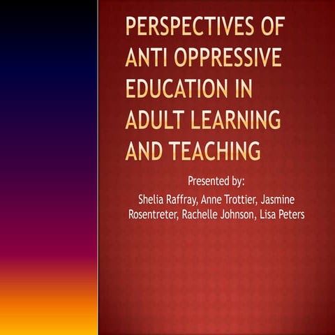 Perspectives of anti oppressive education in adult learning