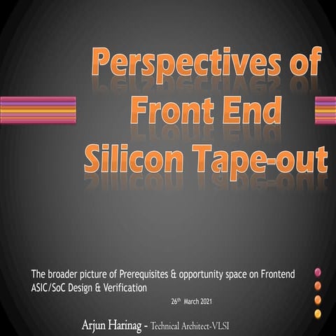 Perspectives of Frond end Design