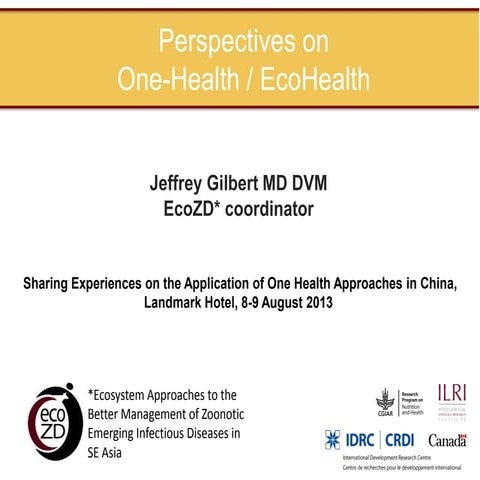 Perspectives on One Health/EcoHealth