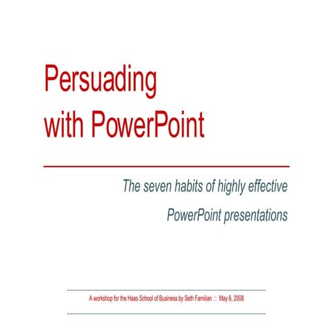 Persuading with Powerpoint