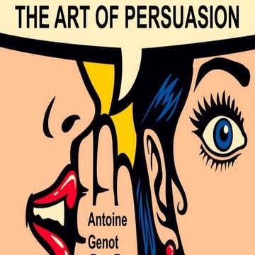 The Art of Persuasion