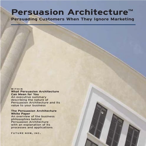 Persuasion architecture whitepaper