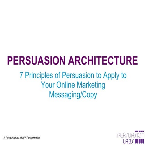 Persuasion Labs - The Basics