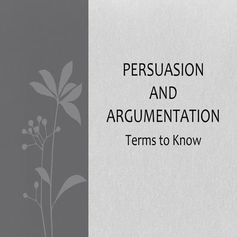 Persuasion and Argumentation Terms