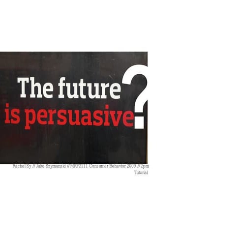 The Future is Persuasive?