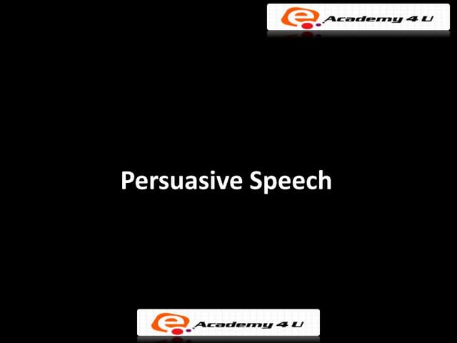 Persuasive speeach