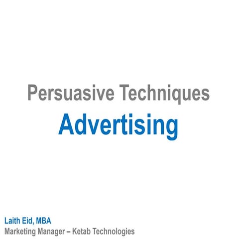 Advertising Persuasive techniques 