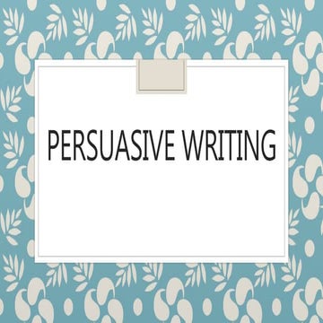 Persuasive Writing