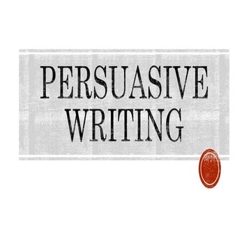 Intro. to Persuasive Writing