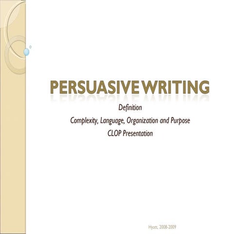 Persuasive Writing Clop Presentation