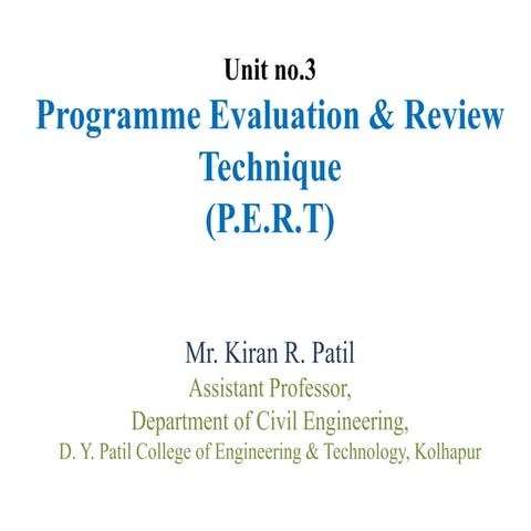 Program Evaluation & Review Technique for Civil Engineering