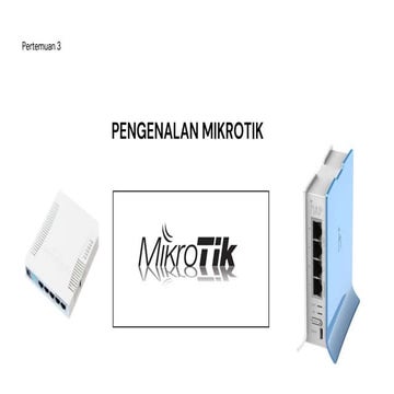 PERT3. Pengenalan Mikrotik.pptx