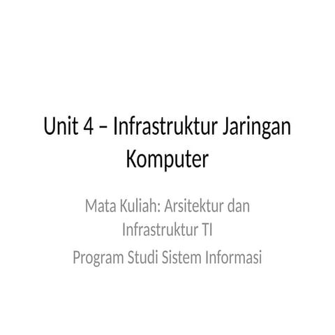 Pert4 Infrastruktur Jaringan Pada Ti Pptx