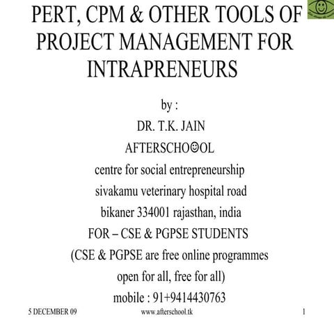 Pert, cpm and other tools of project management for  intrapreneurs  