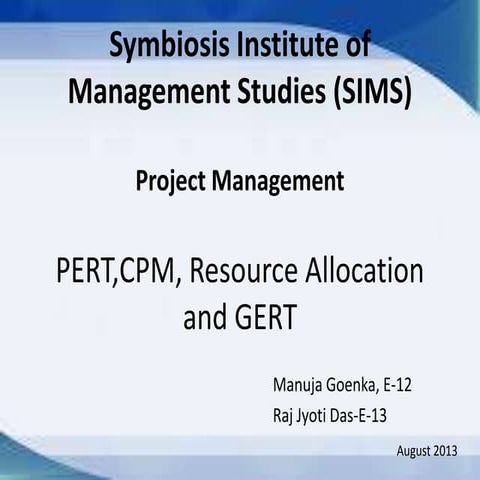 Pert,cpm, resource allocation and gert