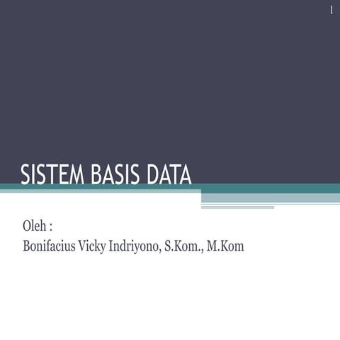 Pertemuan-1_(Pengenalan_SBD).ppt peremuana ke 3