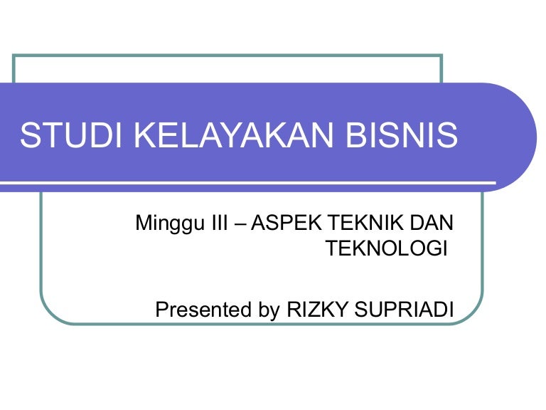 Pertemuan 3 - aspek teknik dan teknologi