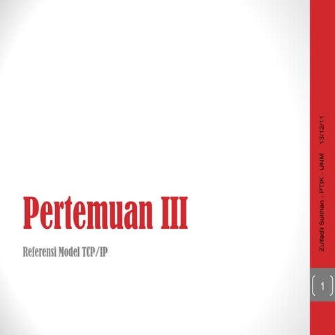 Pertemuan 3-referensi-model-tcp-ip | PPT