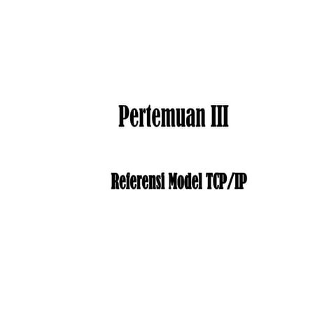pertemuan-3-referensi-model-tcp-ipmm.ppt