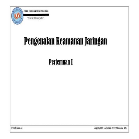Pertemuan01 pengenalankeamananjaringan