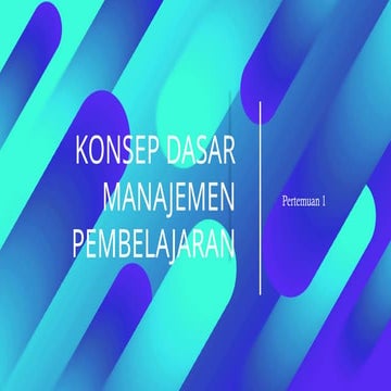 Konsep Manajemen Pembelajaran| Materi 1 Manajemen Pembelajaran