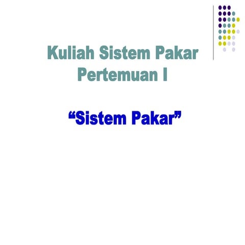 Konsep dasar sistem pakar | PPTX