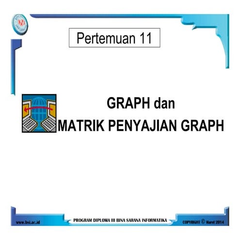 Pertemuan 11 revisijan2013-mhs