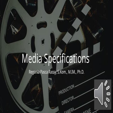 Pertemuan 11 Media Specifications - literasi abad 21.pptx