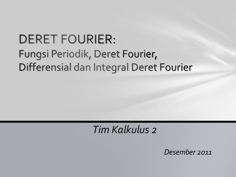 Pertemuan 12 Deret Fourier