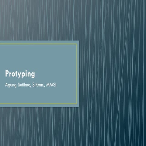 Project Management - prototyping in Information System