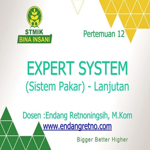 Pertemuan 12 Sistem Pakar (Expert System) -lanjutan