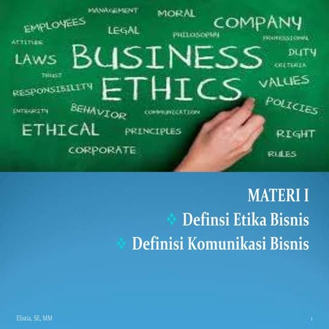 Pertemuan 1 2 etika bisnis | PPTX