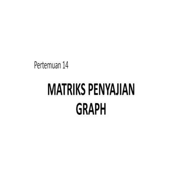 presentasi matriks penyajian graph teknik informatika