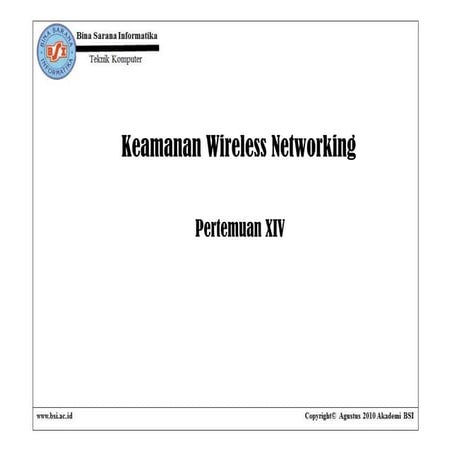 Pertemuan14 keamananwirelessnetworking