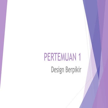 Pertemuan 1 Desain Berpikir.pptx