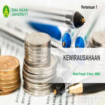 PERTEMUAN 1 KEWIRAUSAHAAN TEKNOLOGI INFORMASI UNIVERSITAS BINA INSANI KOTA BE...