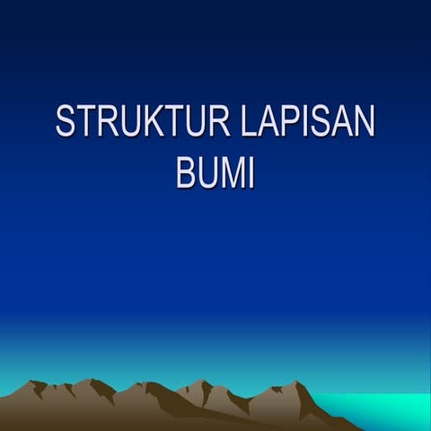 Struktur Lapisan Bumi