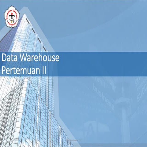 Fitur dan Komponen Data Warehouse