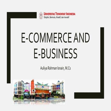 Pertemuan 2 Teknologi dan Infrastruktur E-Business