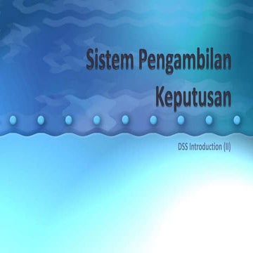 DSS Introduction (II)